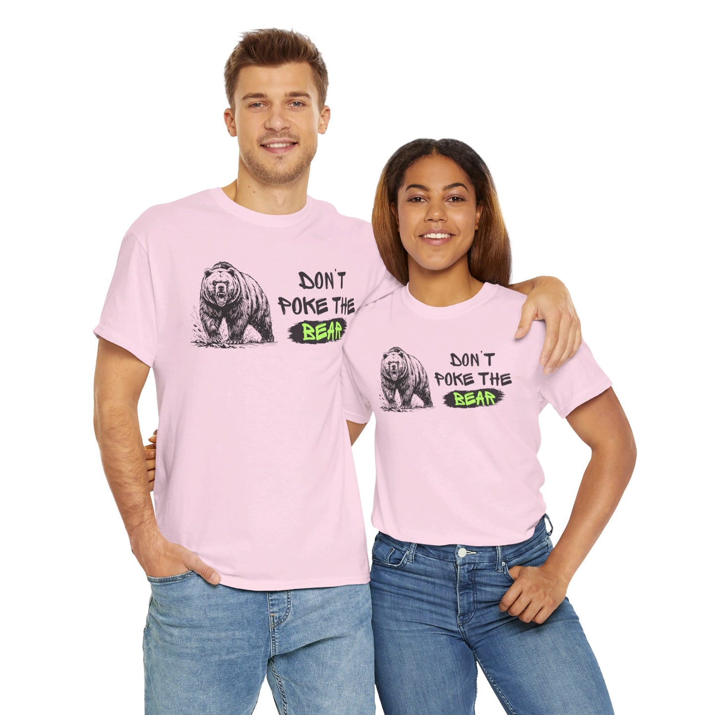 Don't Poke The Bear Unisex Heavy Cotton Tee