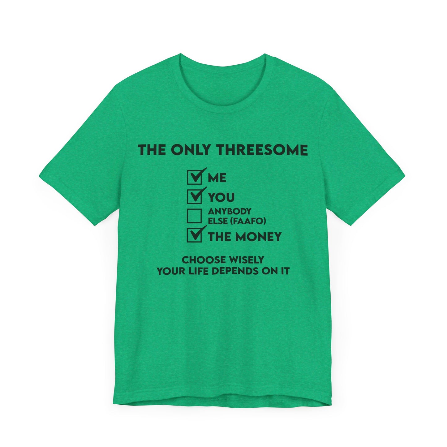 THE ONLY THREESOME - Unisex Jersey Short Sleeve Tee