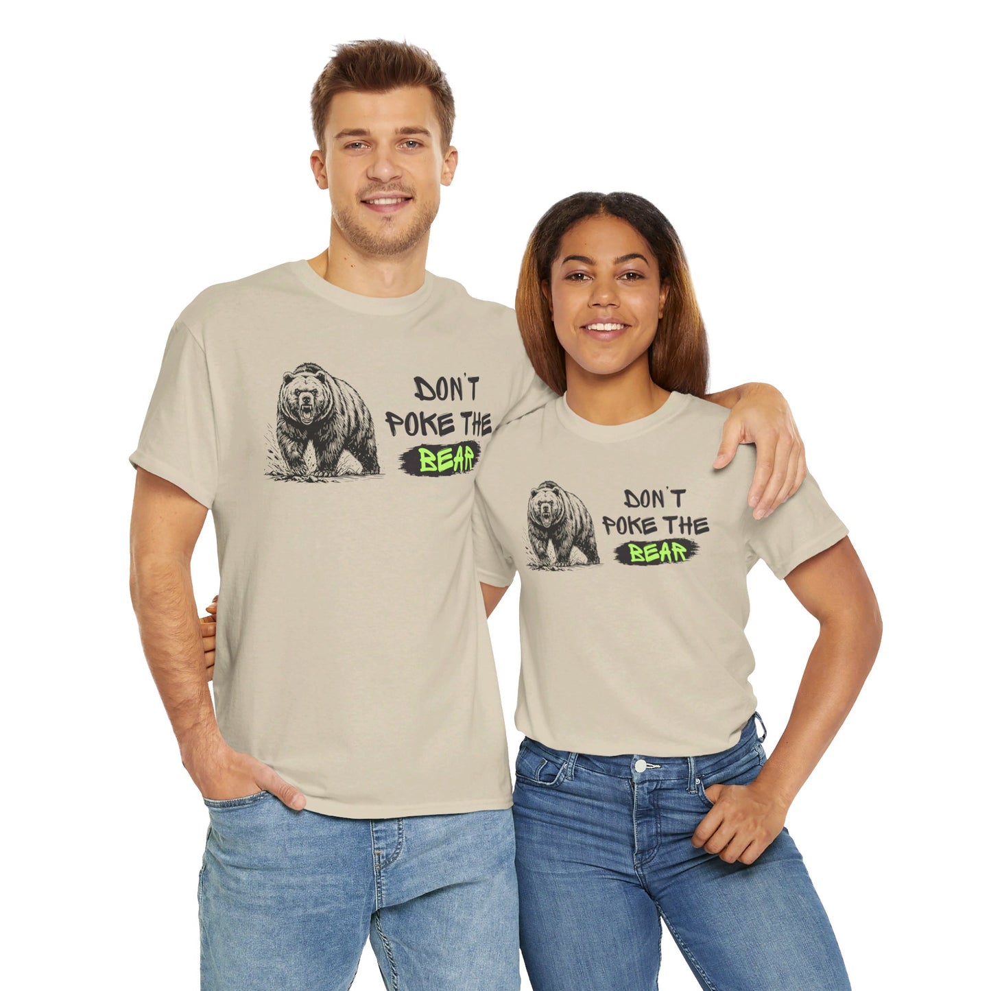 Don't Poke The Bear Unisex Heavy Cotton Tee