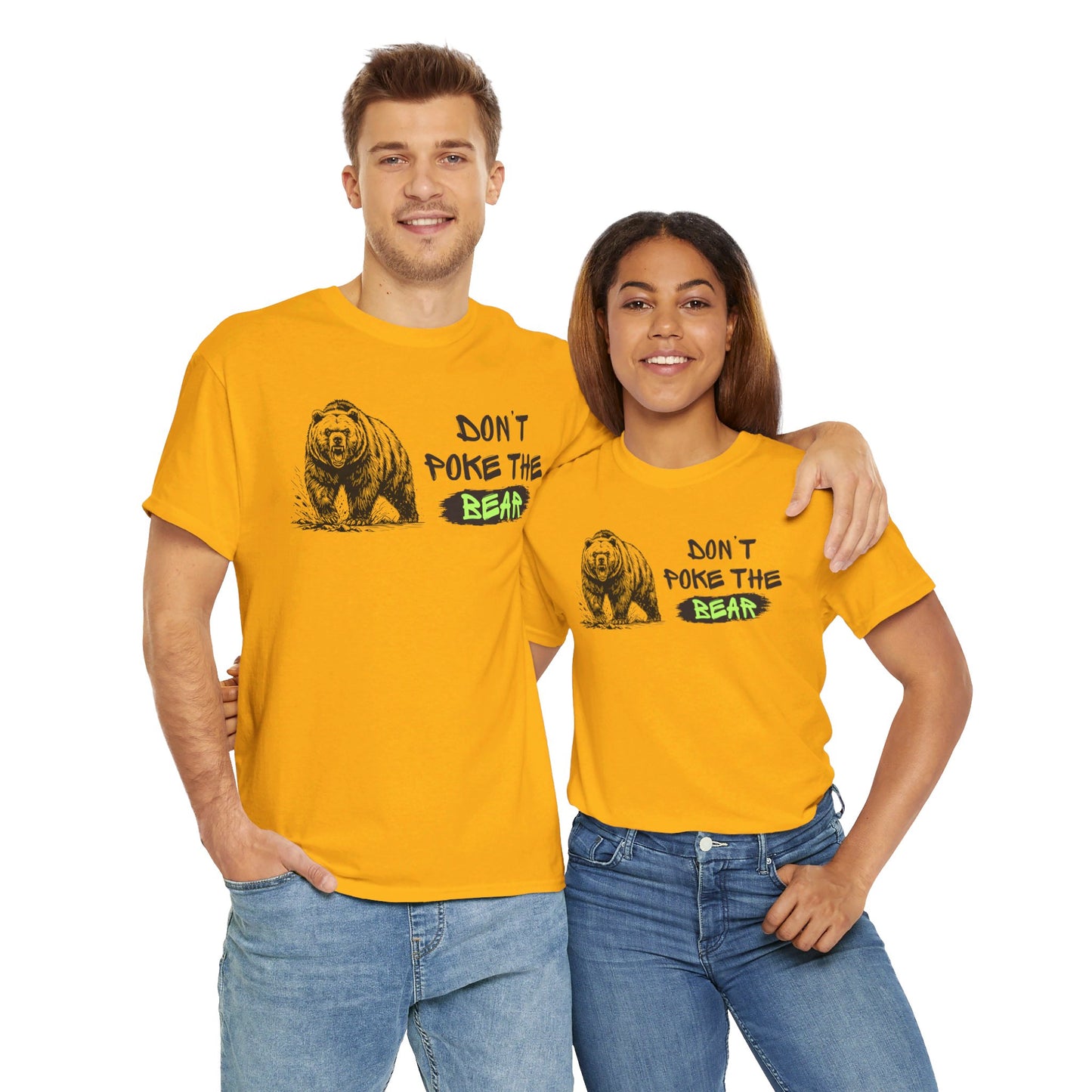 Don't Poke The Bear Unisex Heavy Cotton Tee