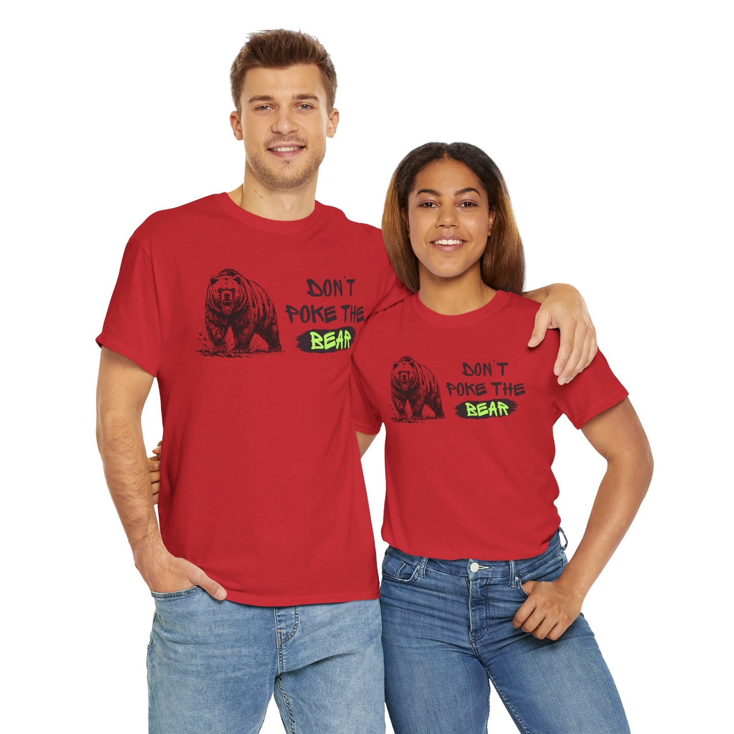 Don't Poke The Bear Unisex Heavy Cotton Tee