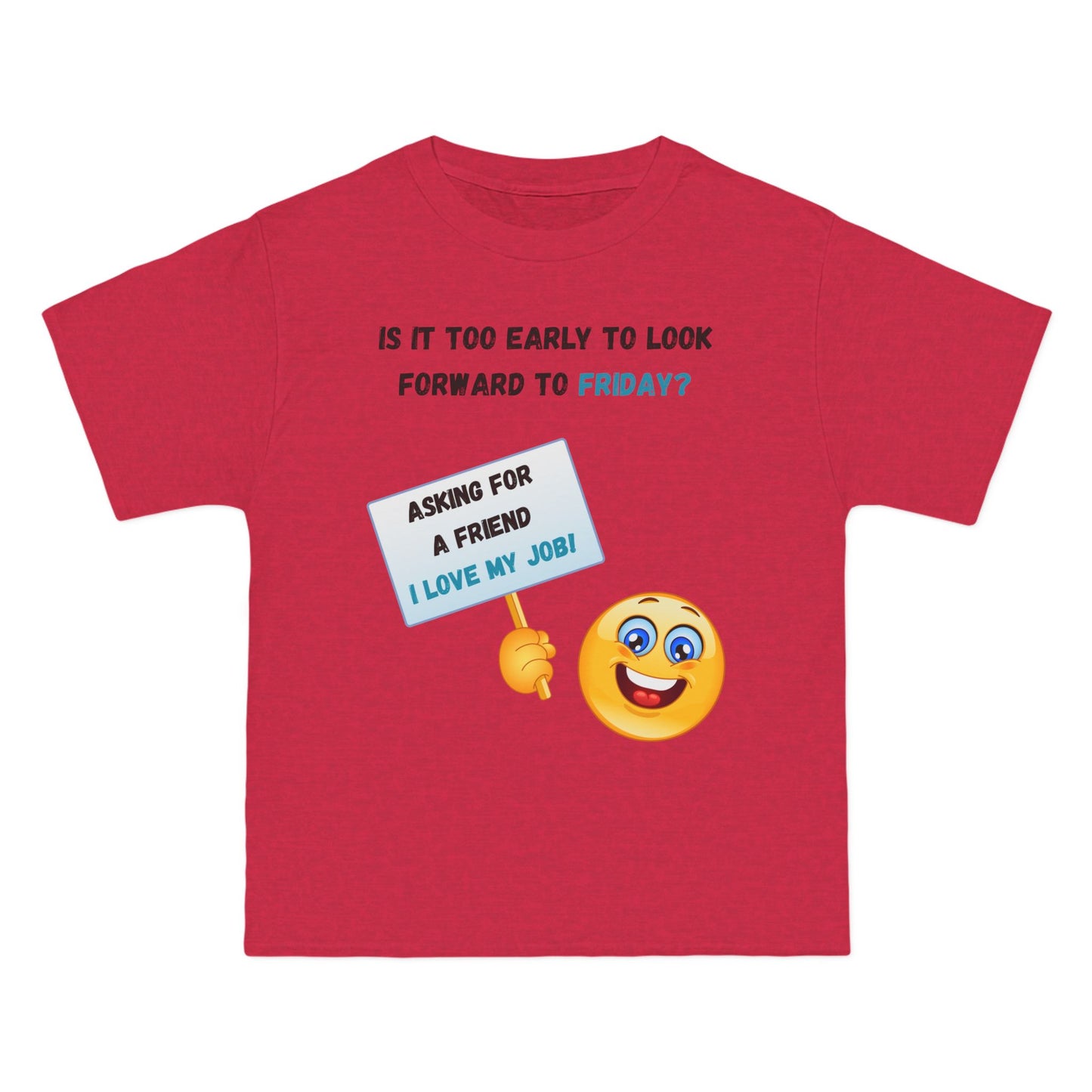 I Love My Job Beefy-T®  Short-Sleeve T-Shirt