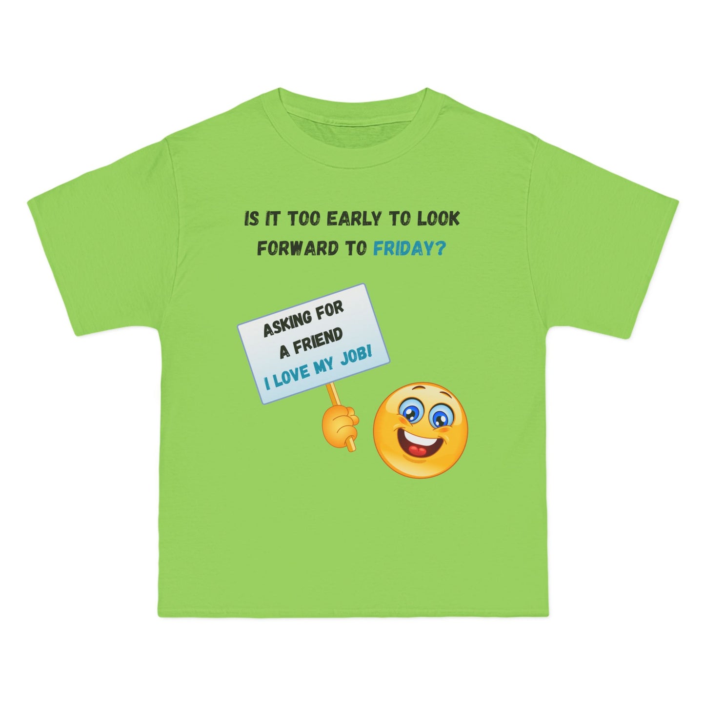 I Love My Job Beefy-T®  Short-Sleeve T-Shirt