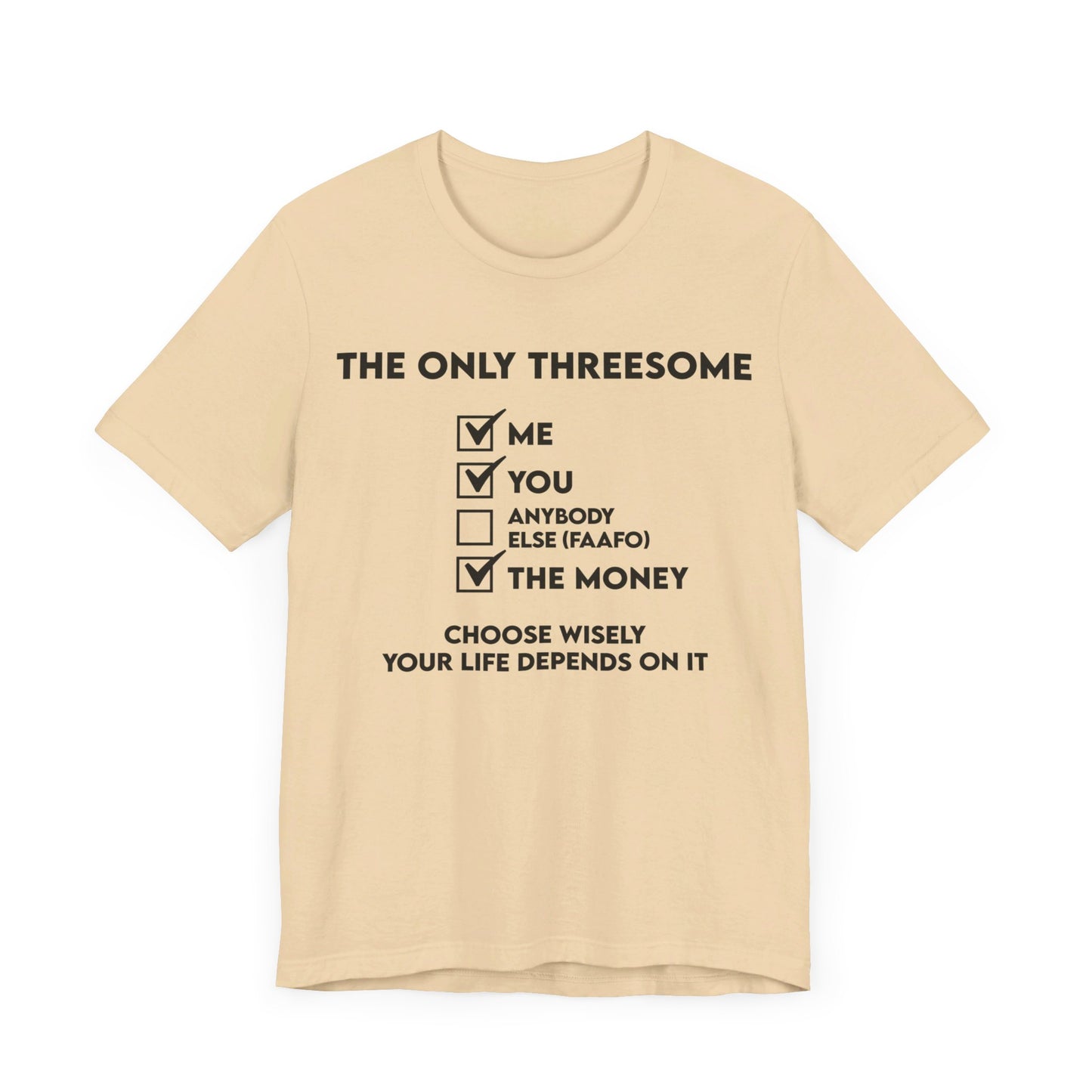THE ONLY THREESOME - Unisex Jersey Short Sleeve Tee