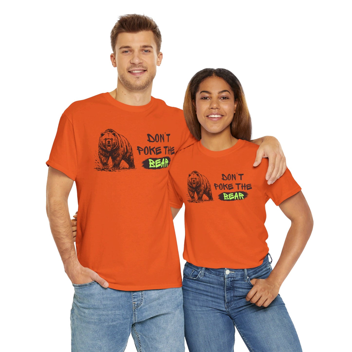 Don't Poke The Bear Unisex Heavy Cotton Tee