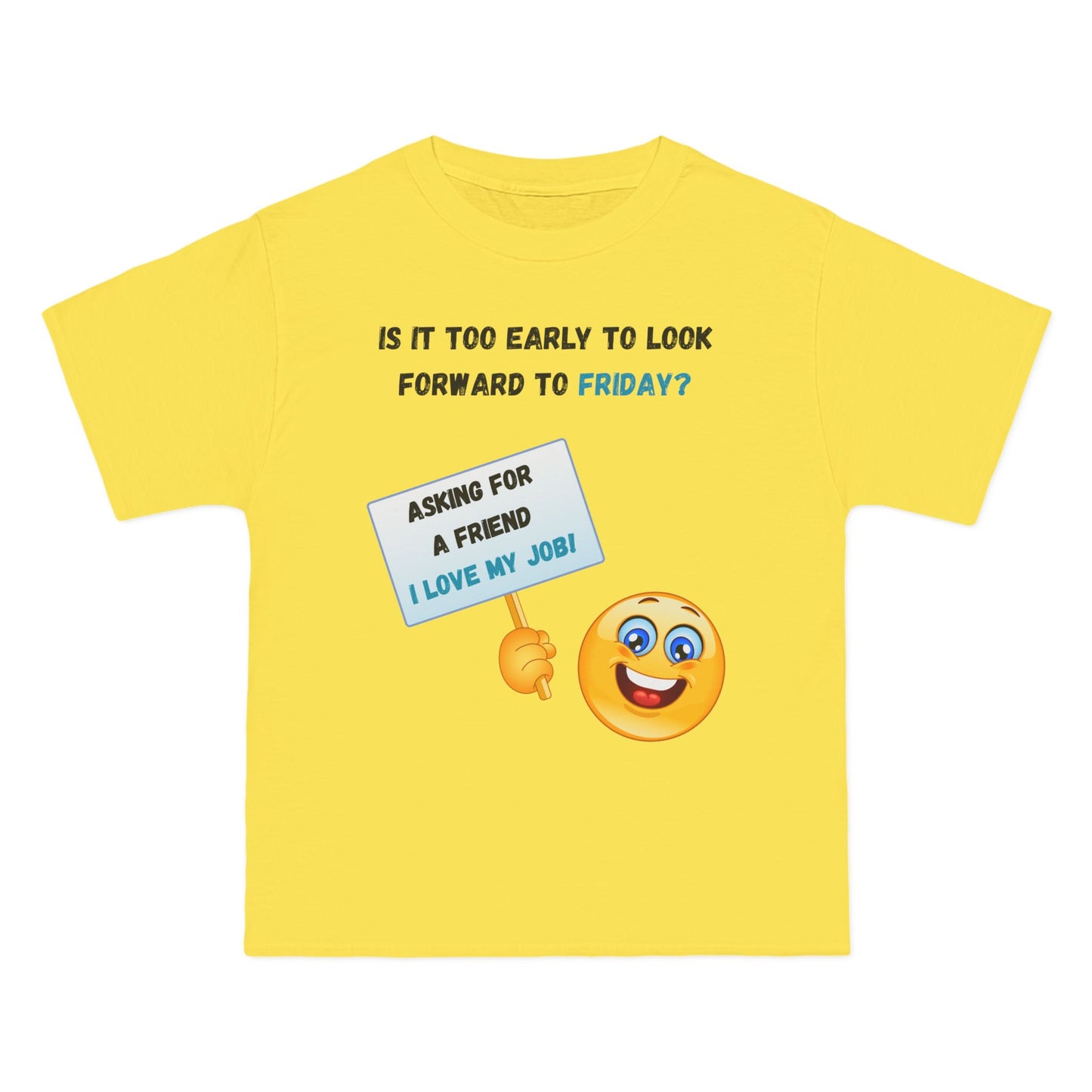 I Love My Job Beefy-T®  Short-Sleeve T-Shirt